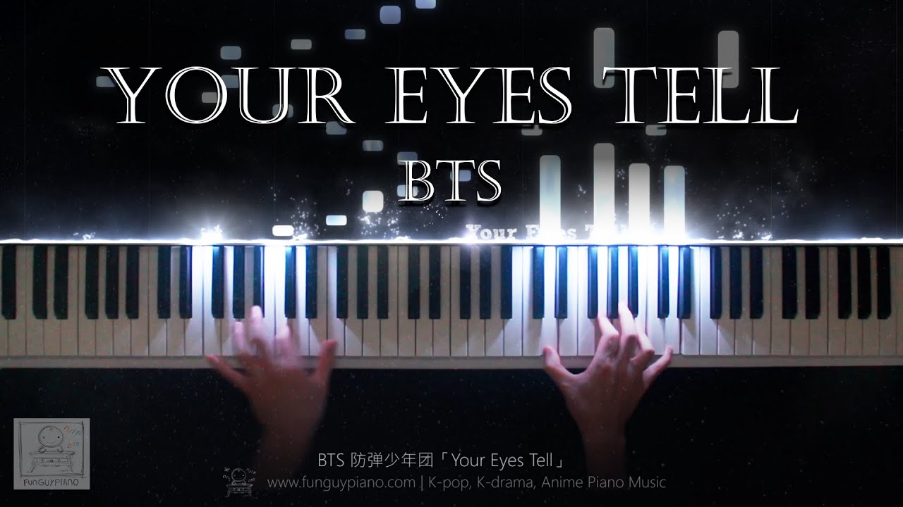 BTS 방탄소년단「Your Eyes Tell」 Piano Cover