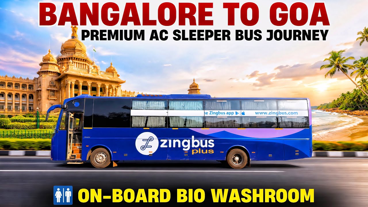 Zingbus Plus Review 2026 | Bangalore to Goa Overnight Bus Experience with Onboard Washroom