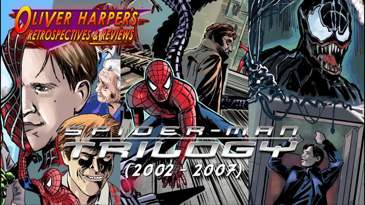 SPIDER-MAN Trilogy (2002-2007) Retrospective/Review