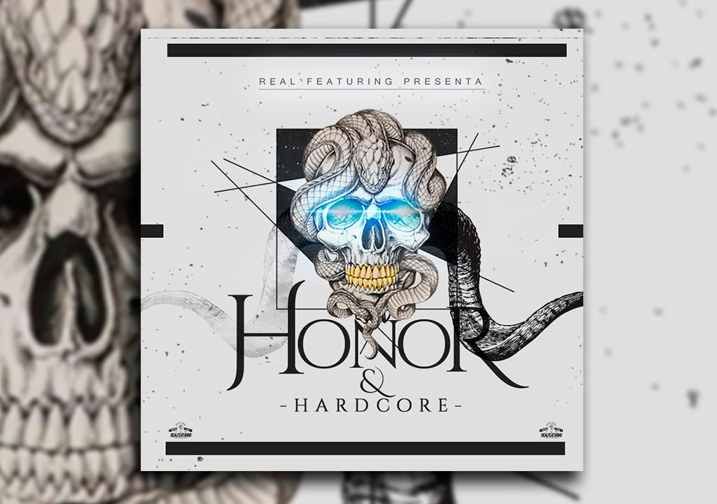 Honor y Hardcore - Real Featuring Ft Jr Ruiz