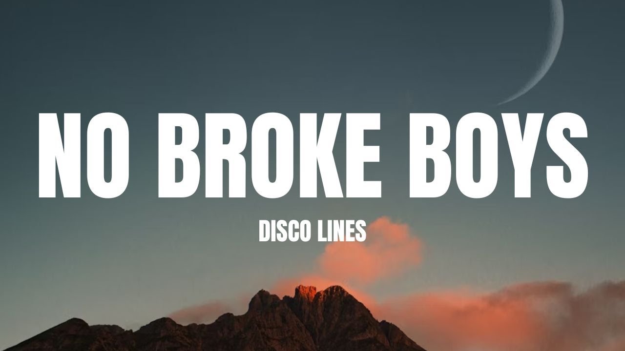 Disco Lines & Tinashe - No Broke Boys (Lyrics)