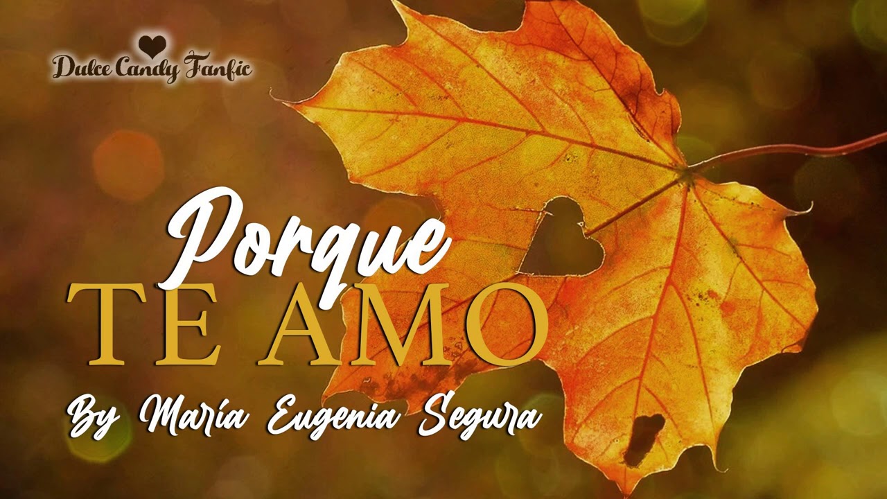 Porque te Amo