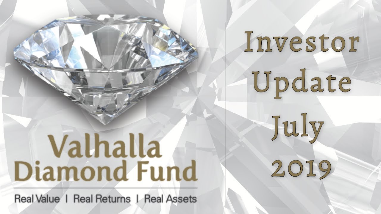 Valhalla Diamond Fund - Investor_Update_July_2019