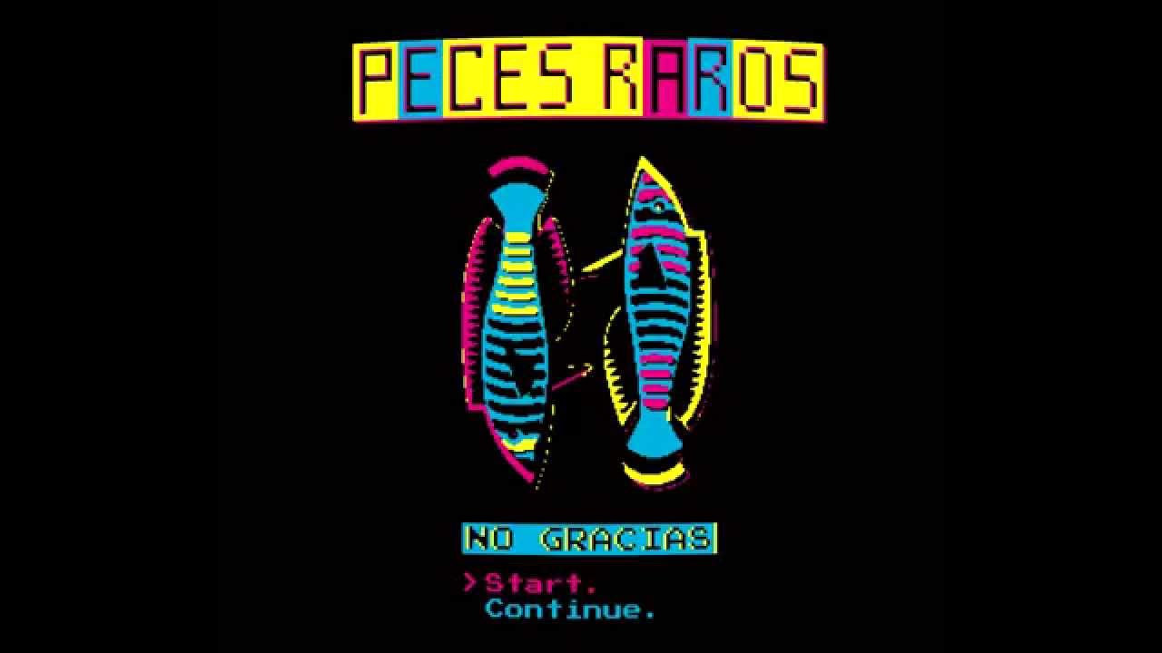 Peces Raros - No gracias (full album)