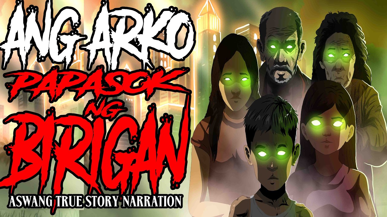 ANG ARKO PAPASOK NG BIRINGAN (ASWANG TRUE STORY)