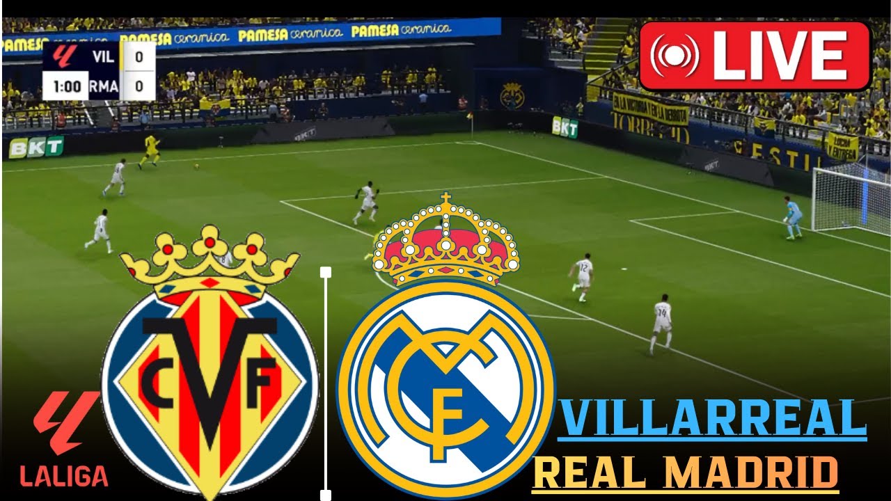 🔴 Villarreal vs Real Madrid | LaLiga 2026 | Gameplay Simulator