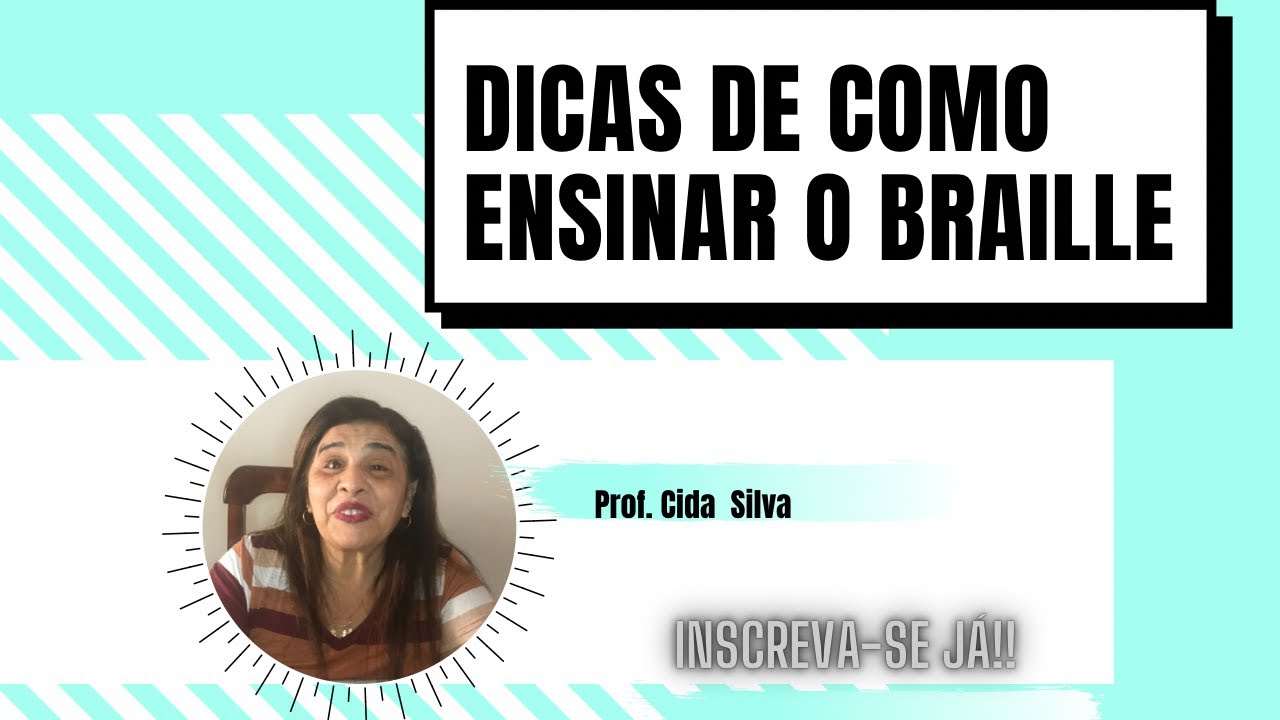 Dicas de como ensinar Braille