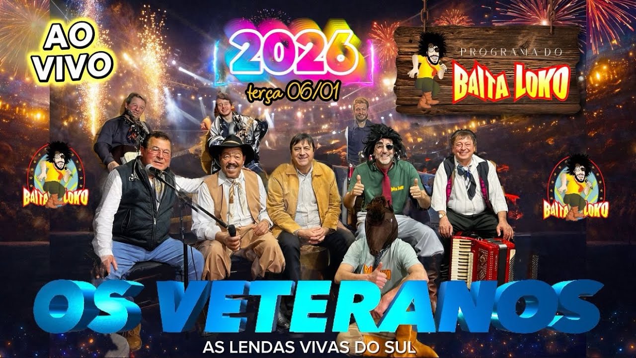 PROGRAMA DO BAITA LOKO - 06/01/2026 - OS VETERANOS