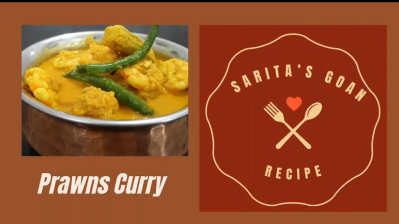 Prawns Curry Goan style - Sungtachi Hooman - Sarita's Goan Recipe