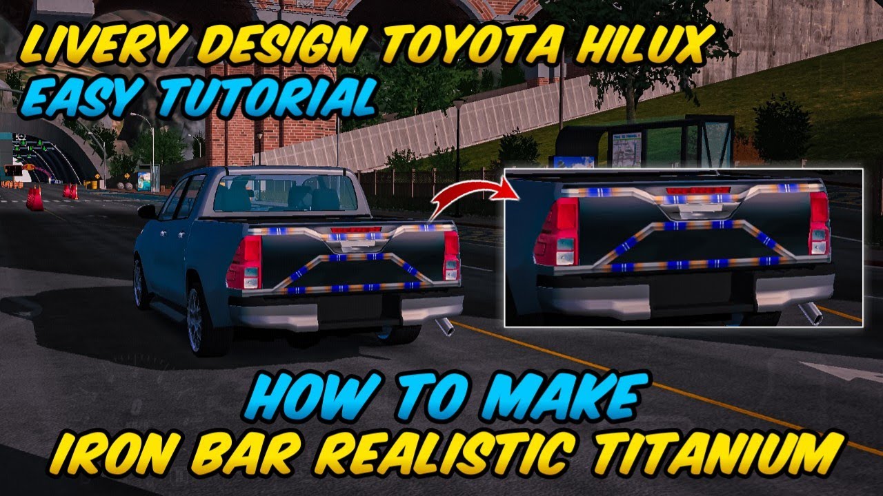 TUTORIAL | LIVERY DESIGN IRON BAR REALISTIC TITANIUM TOYOTA HILUX | CAR PARKING MULTIPLAYER