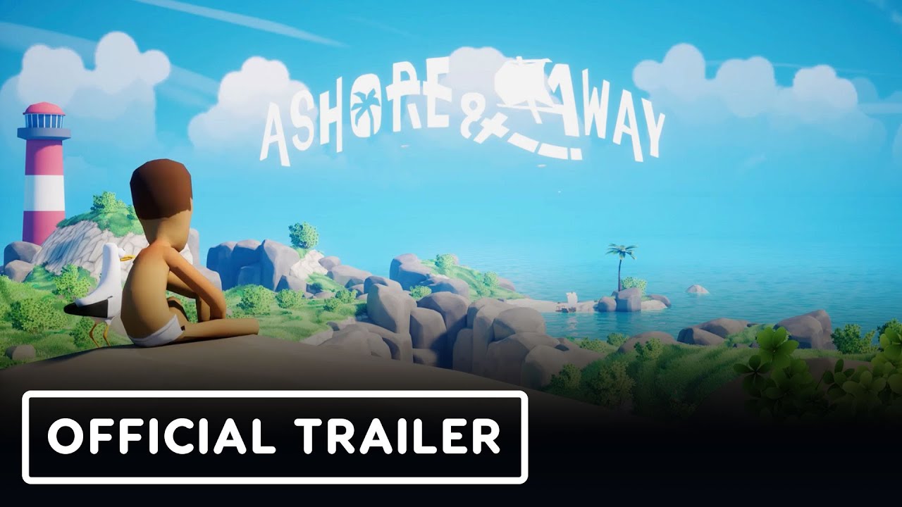 Ashore & Away - Official Announcement Trailer