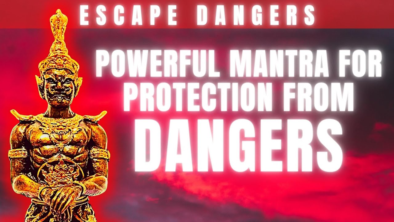 Mantra to Protect from Dangers | Mantra for Protection | Call Devas To Protect From Dangers