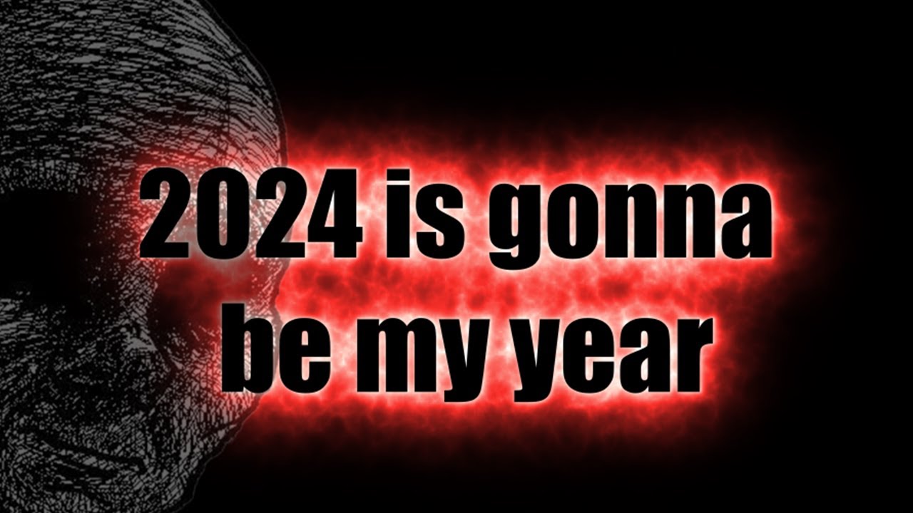 "2024 is gonna be my year" ft. Wojak meme 💀 || 90 min. Looping Background || new years party, sadge