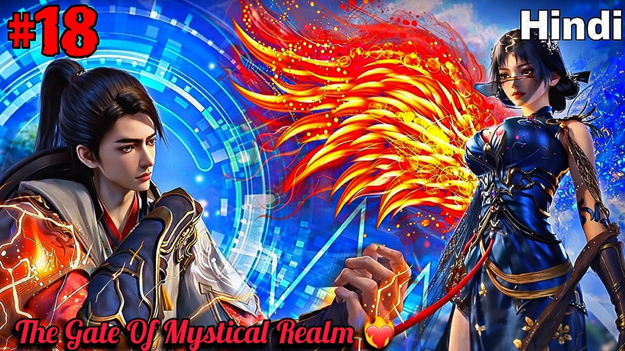 😈Beyond the Forbidden Gate❤️‍🔥 || THE GATE OF MYSTICAL REALM ||Episode 18