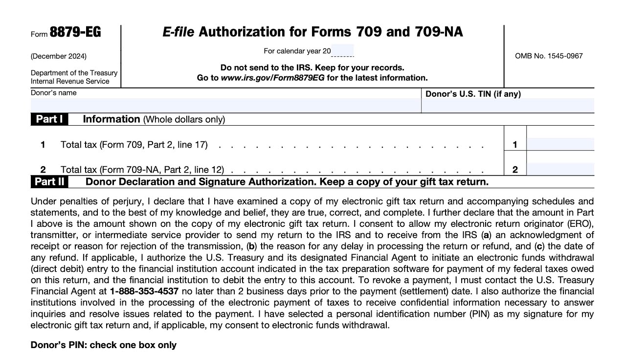 IRS Form 8879-EG walkthrough (E-file Authorization for Forms 709 and 709-NA)