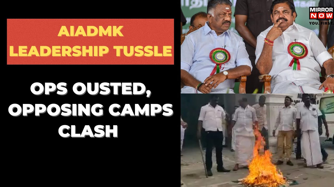 AIADMK Clash | EPS Is the New AIADMK Top Man, Ops Expelled, Is AIADMK Split Certain Now?