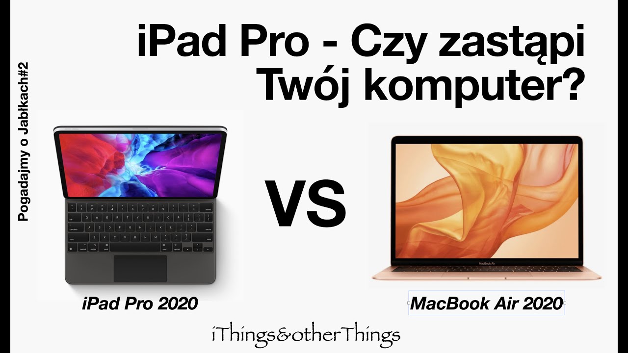 iPad w 2020 - Czy zastąpi Tw&oacute;j komputer? | Opinia | PoJ#2
