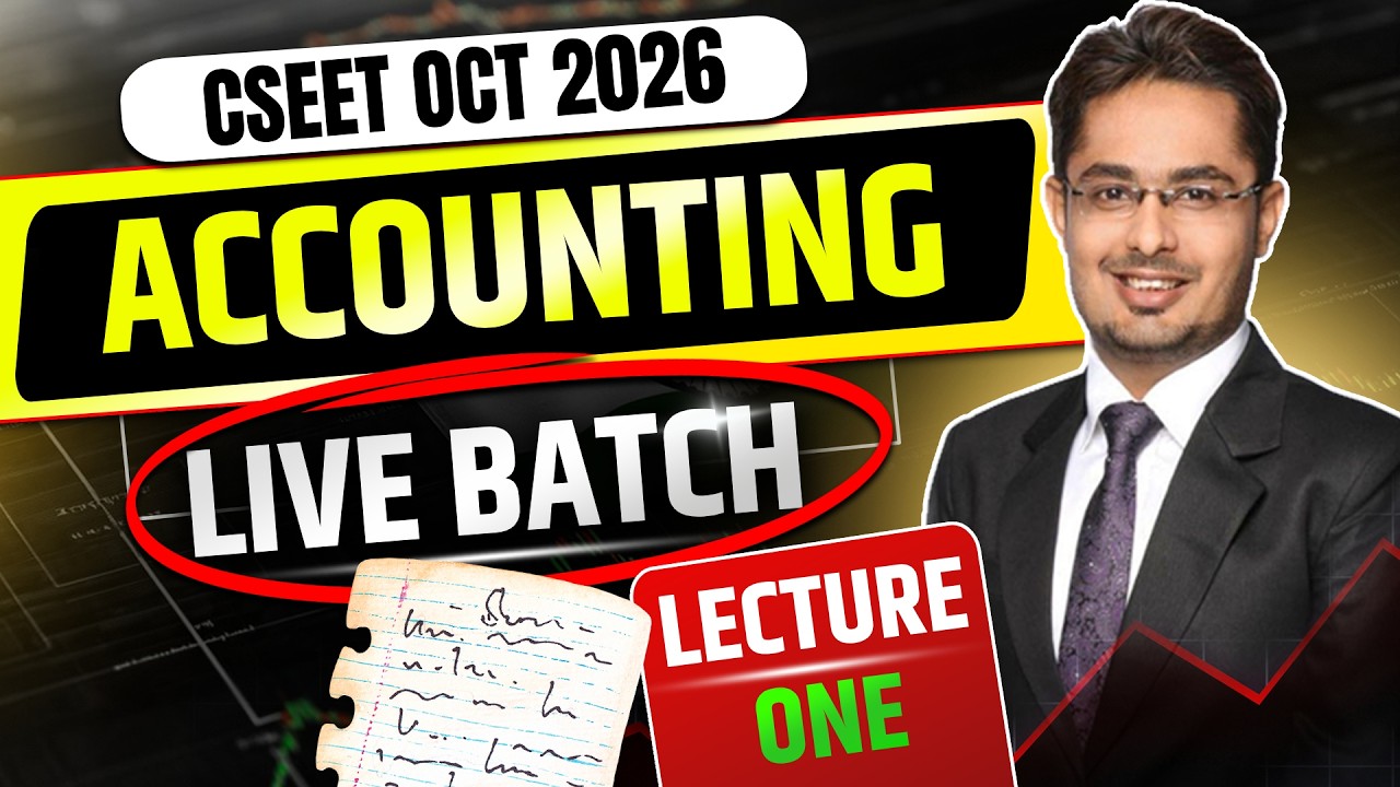CSEET Fundamentals of Accounting Classes | Lecture 1 | PRARAMBH Batch