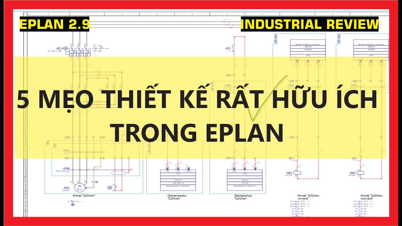 5 MẸO NHỎ TRONG EPLAN GIÚP TĂNG TỐC THIẾT KẾ