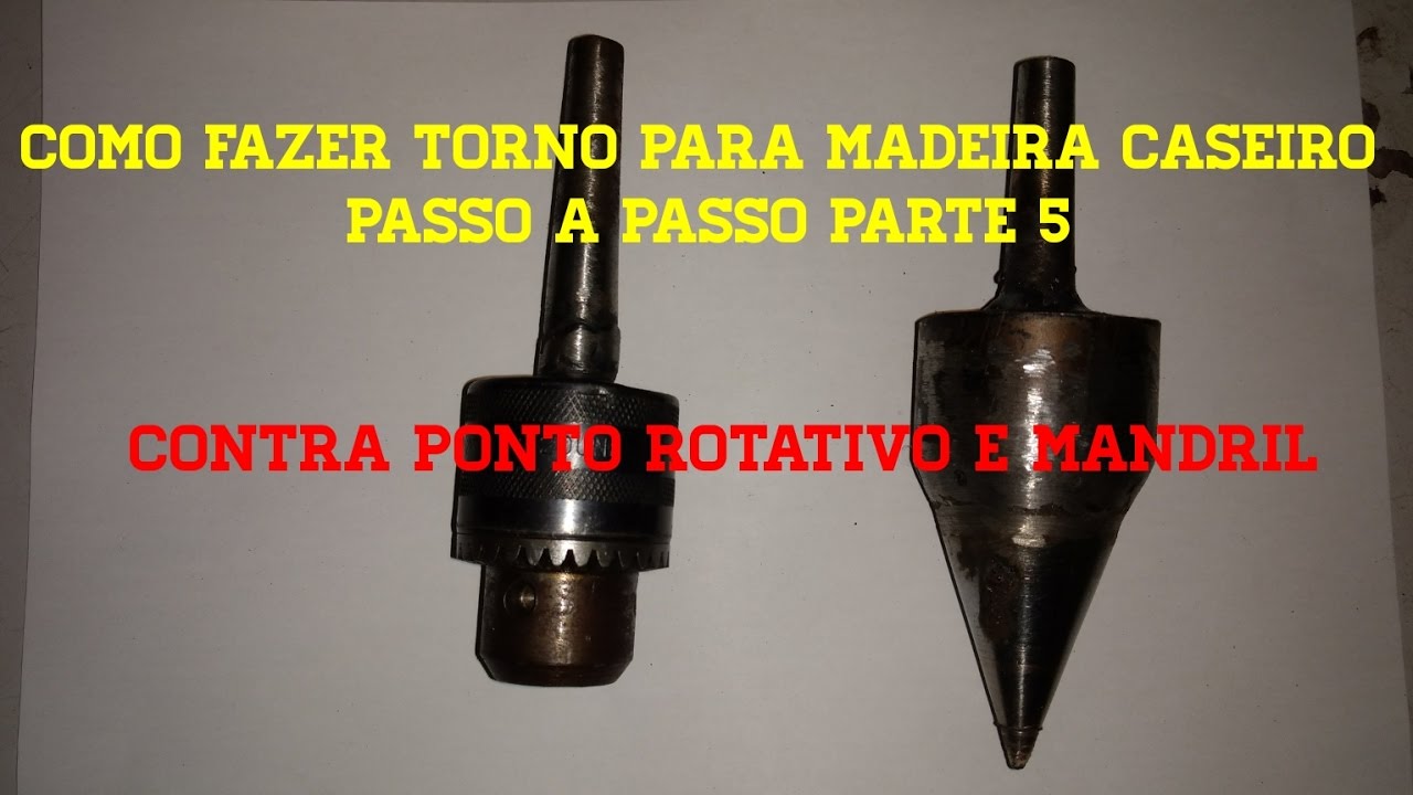 Torno para madeira caseiro passo a passo parte 5 contra ponto rotativo
