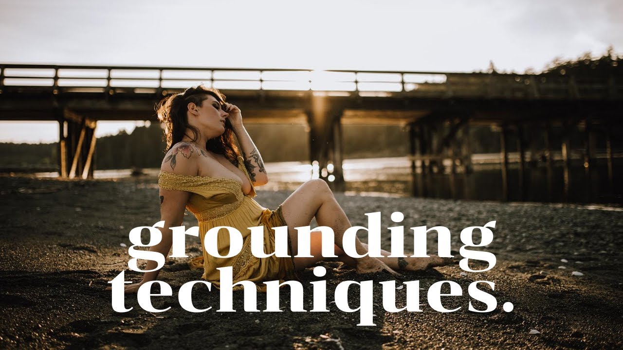 Grounding Techniques for Before + During a Photoshoot: 6 Unique Tips & Tricks!