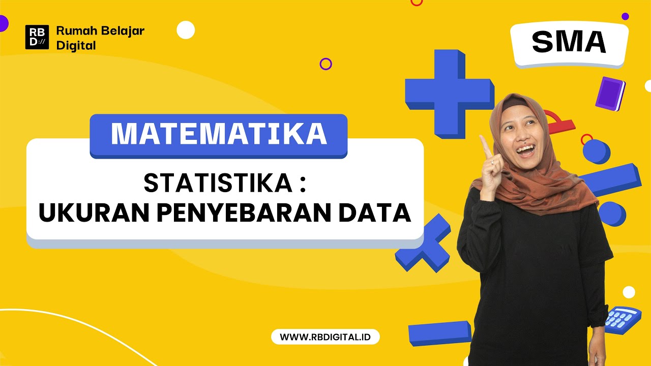 [SMA] [MAT] STATISTIKA - UKURAN PNYEBARAN DATA