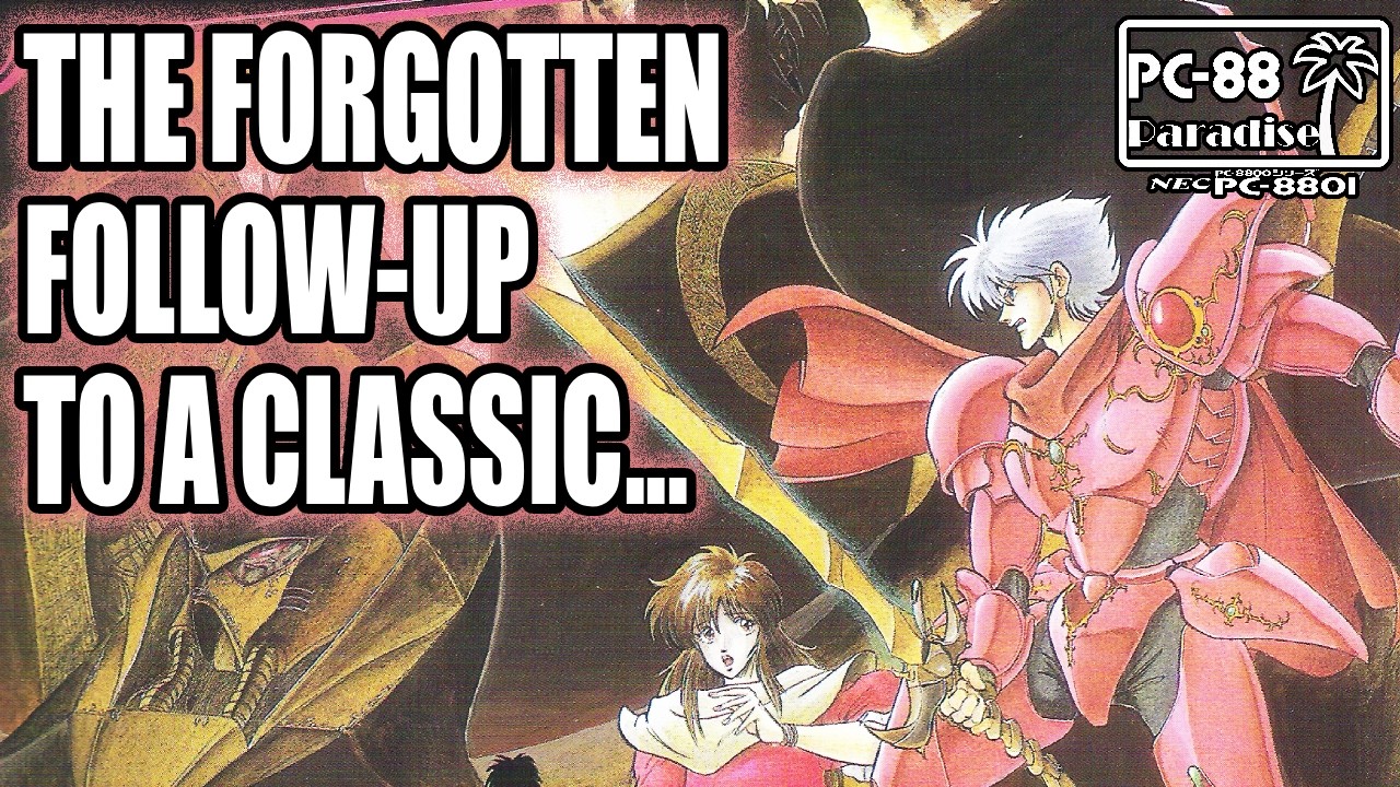 The Ultimate Romance and the Ultimate PC-88 RPG? A follow-up to a classic...(PC-88 Paradise)