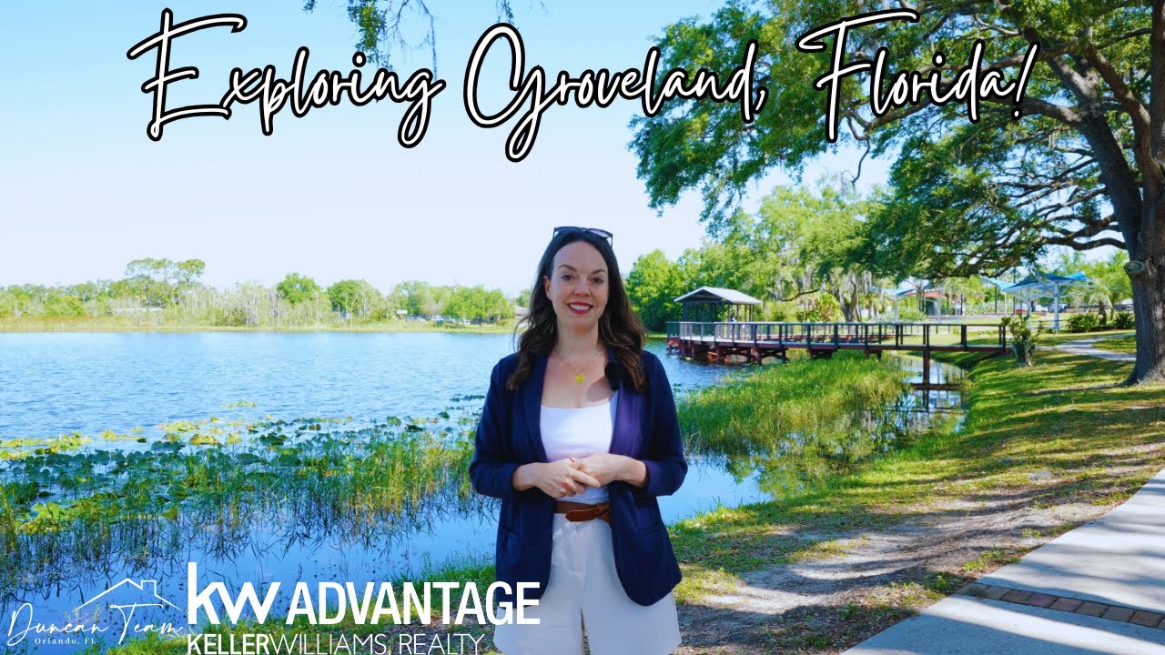 GROVELAND, FLORIDA | POPULAR FLORIDA COMMUNITIES | MOVING TO FLORIDA |CENTRAL FLORIDA AREAS