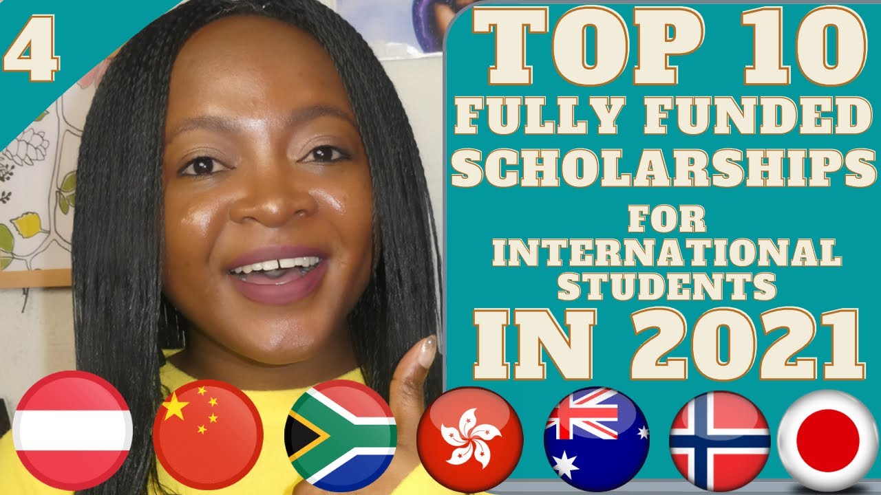 Top 10 Fully-funded scholarships for international students in 2021 (Apply  now) #scholarships2021