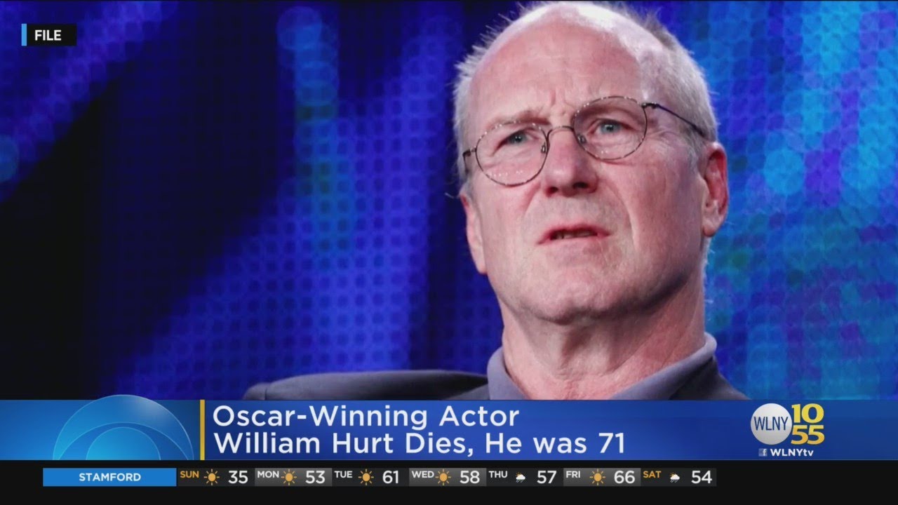 Family: Oscar-winning actor William Hurt dies at 71 of natural causes