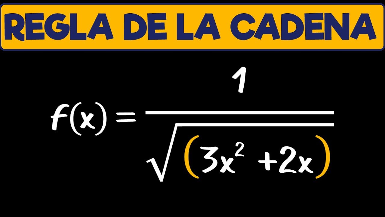 Regla de la Cadena | Raíz de una función compuesta | Reglas de Derivación | Ejemplos