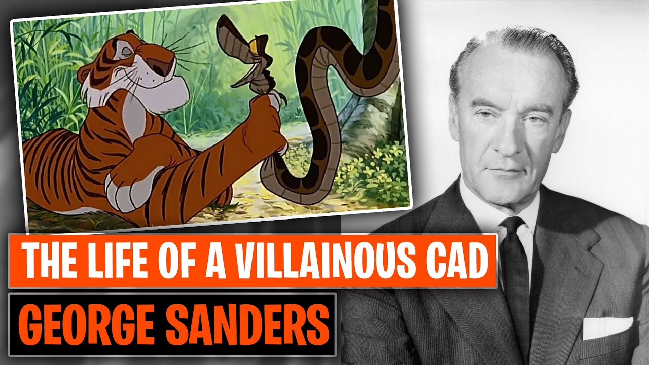 Джордж Сандерс: Жизнь подлого негодяя