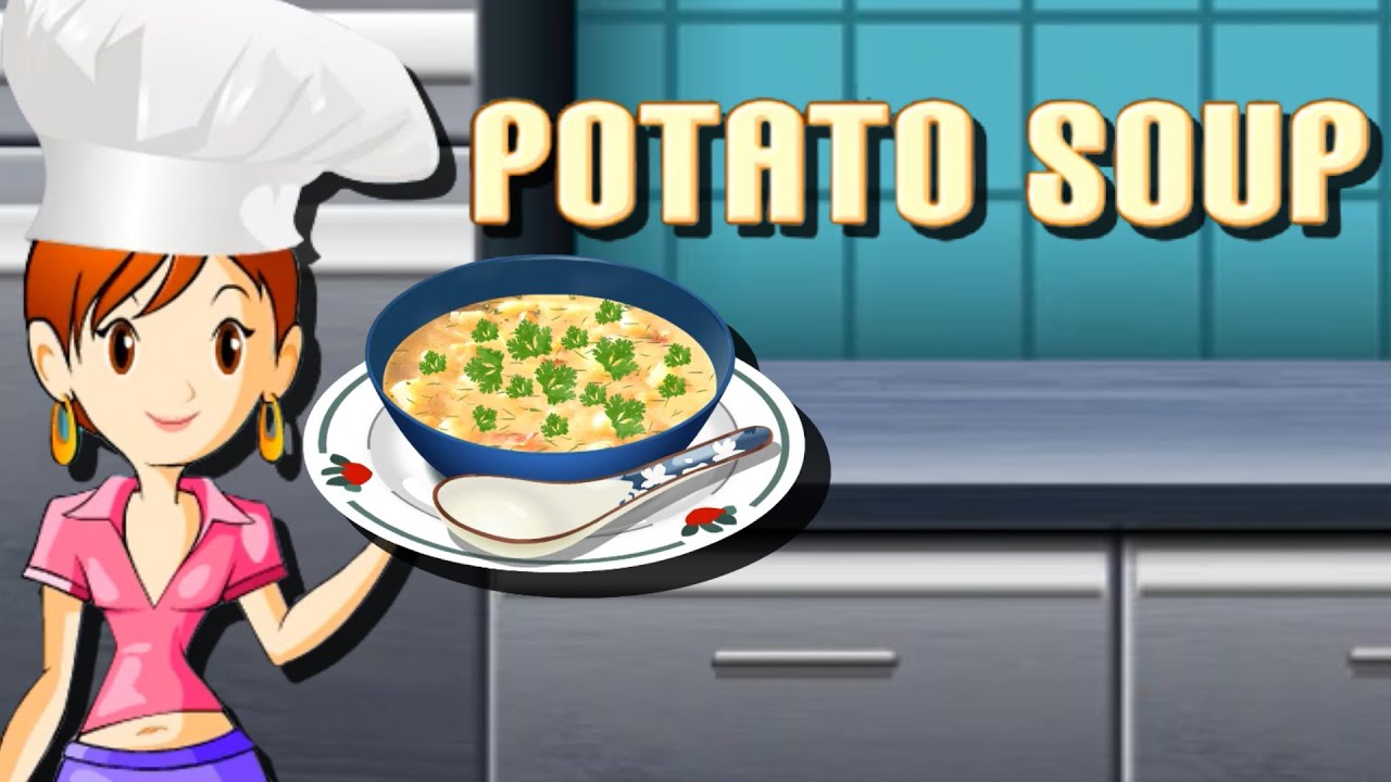 Sara's Cooking Class: Potato Soup