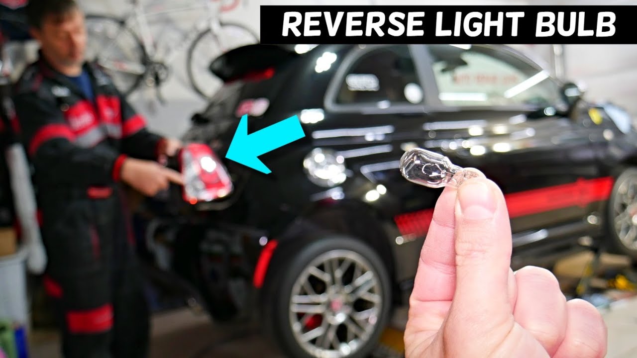 FIAT 500 REVERSE LIGHT BULB REPLACEMENT REMOVAL, FIAT 500 ABARTH REVERSE LIGHT REPLACEMENT