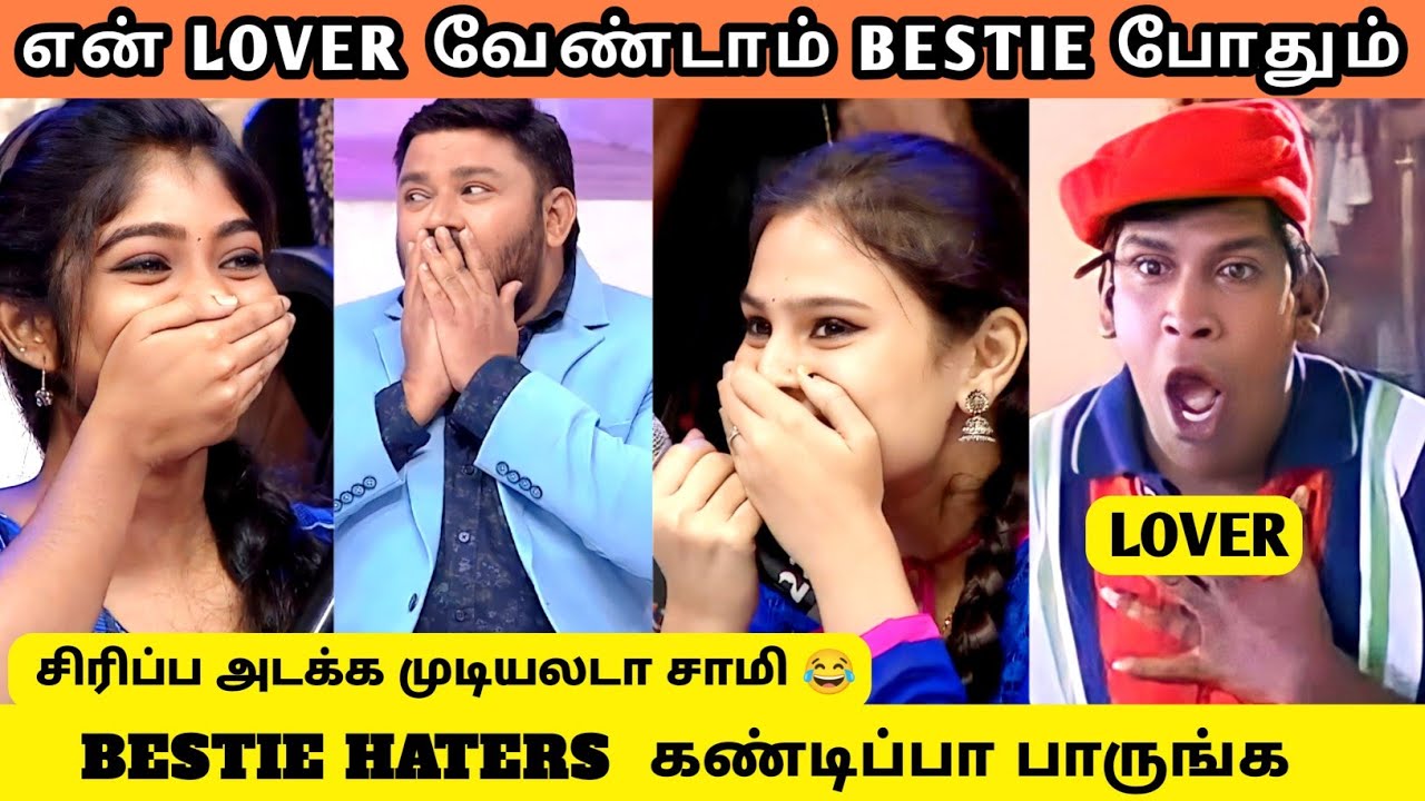 என் LOVER வேண்டாம் BESTIE போதும் | BESTIE HATERS  கண்டிப்பா பாருங்க