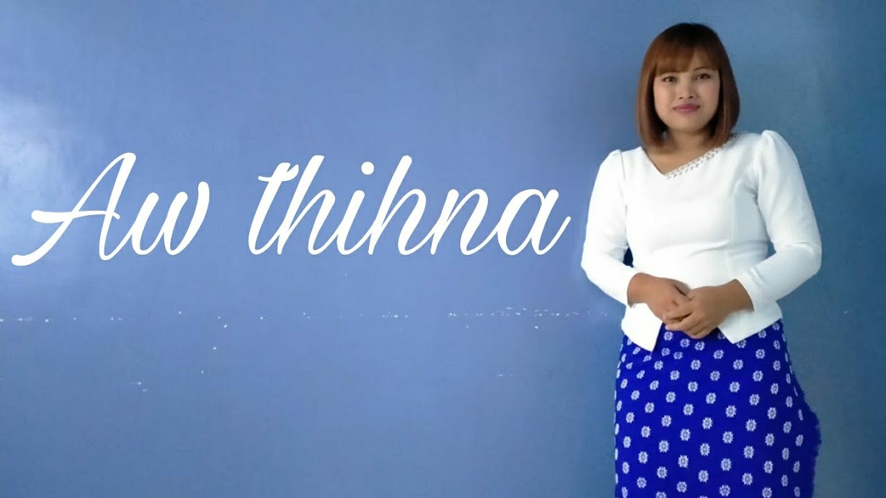 Jeneth L. Varte - Aw thihna  (Gospel Music Video)