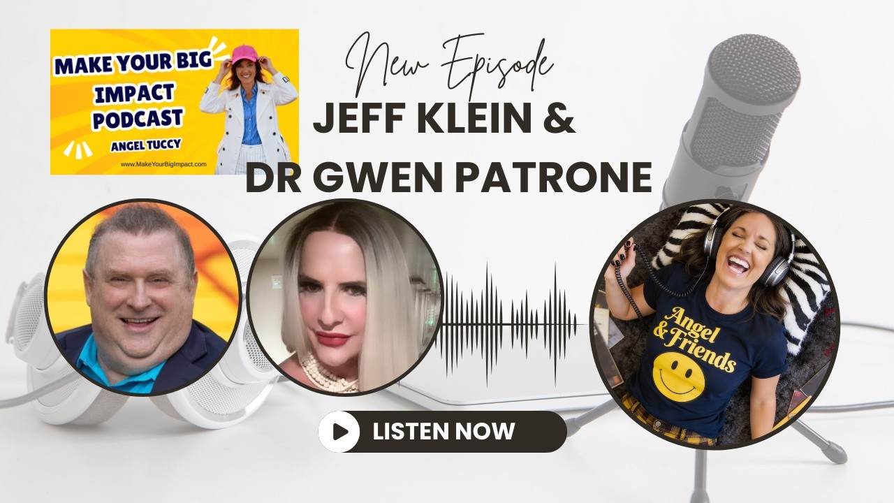 Taking The Leap with Jeff Klein & Dr. Gwen Patrone Podcast Episode