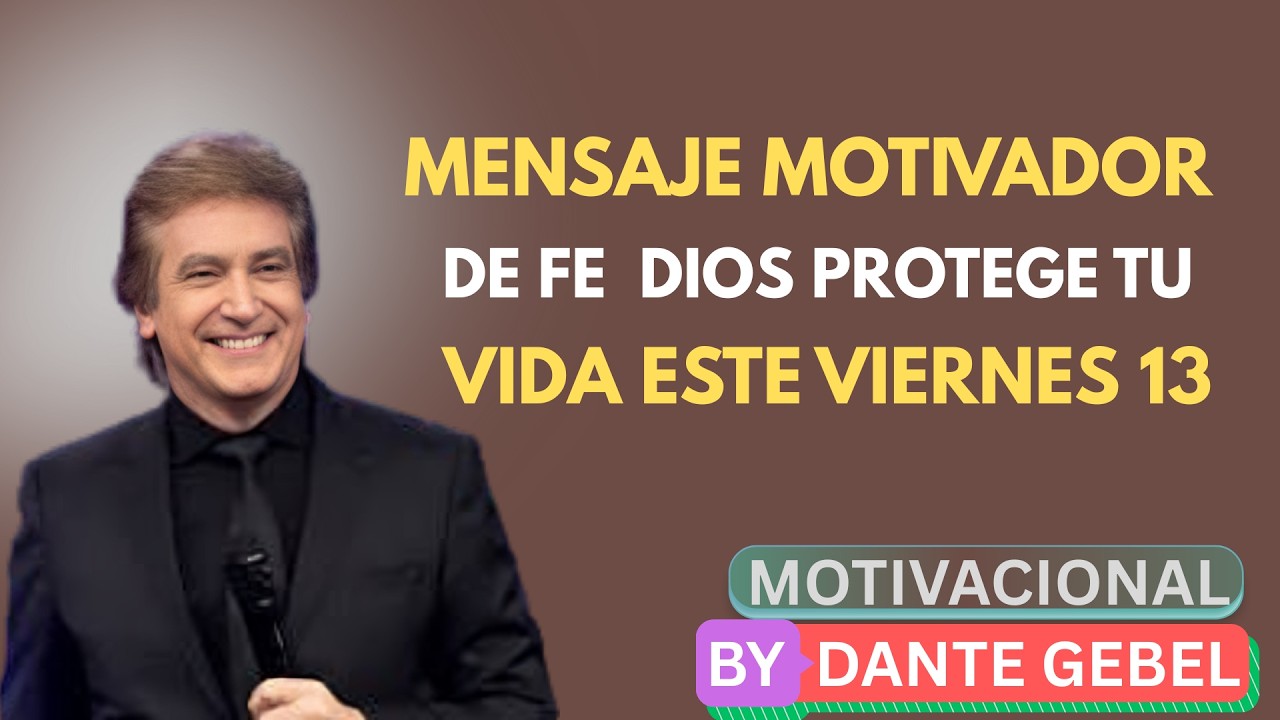 Mensaje motivador de fe | Descubre cómo Dios protege tu vida este viernes 13