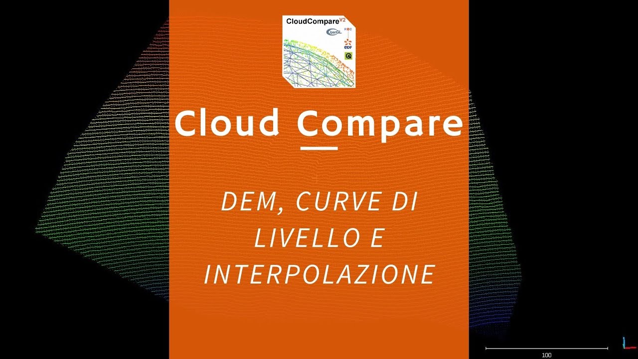 Cloud Compare - DEM, interpolazione e curve di livello