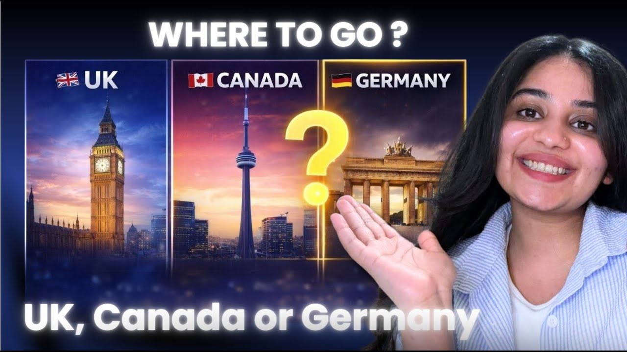 Canada vs UK vs Germany: Which Country Is Really Worth It for Indians Now?