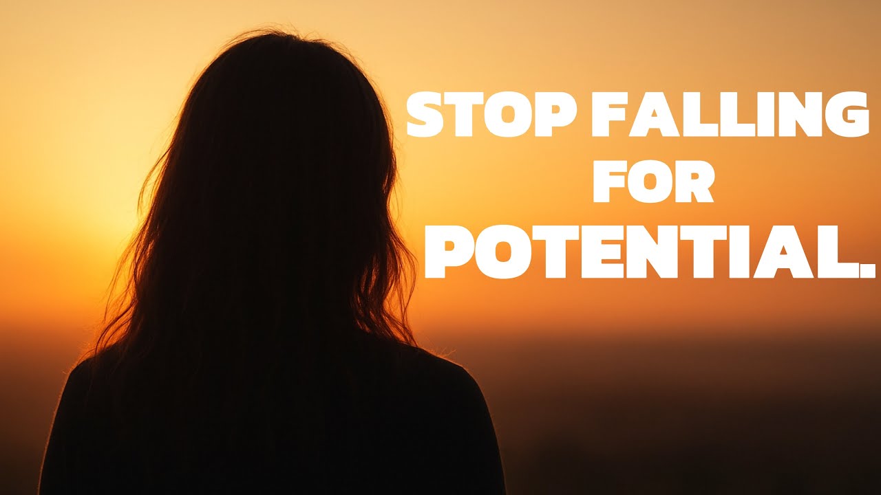You Stopped Romanticizing Potential — And Everything Changed