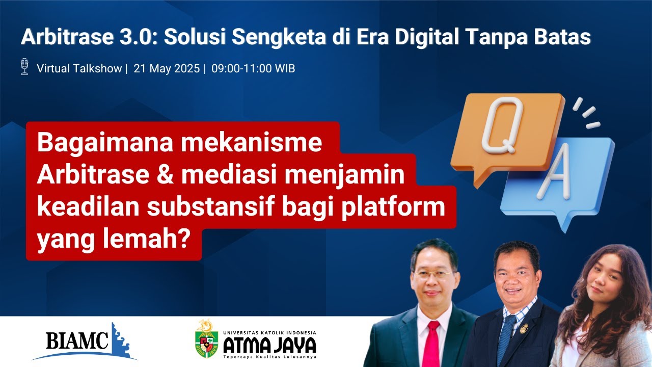Q&A Part 4 - Arbitration 3.0: Resolving Disputes in a Borderless Digital Era Virtual  Talkshow