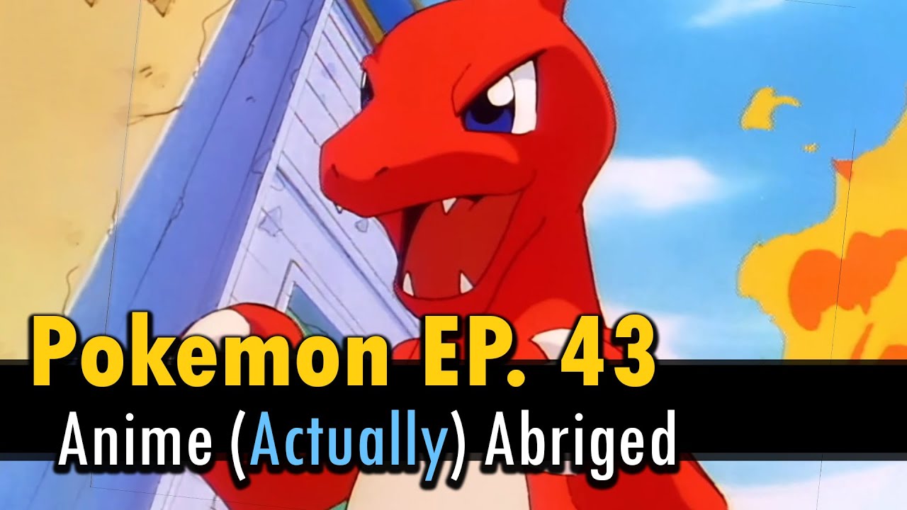 I (actually) abridged Pokemon Episode 43 to about a minute