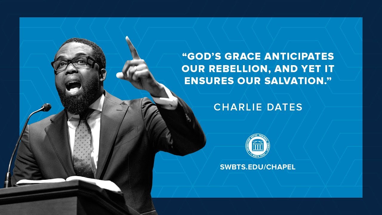 SWBTS Chapel - Charlie Dates - April 4, 2019