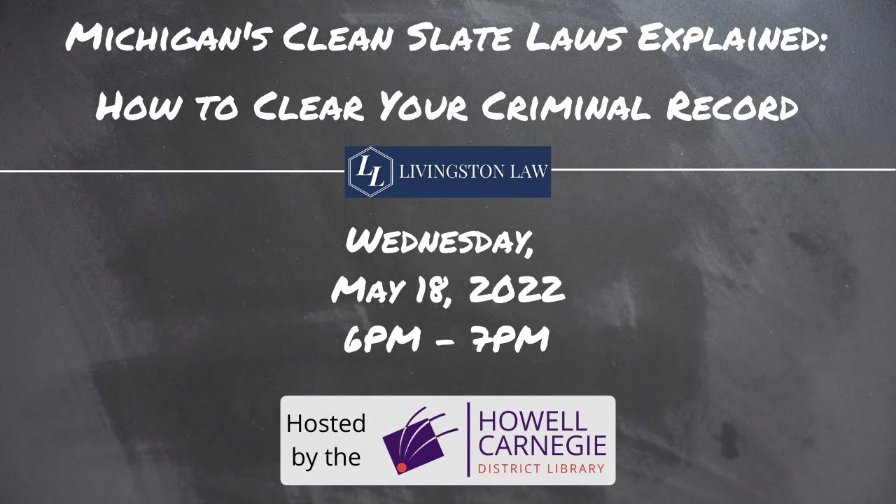 Michigan's Clean Slate Laws Explained: How to Clear Your Criminal Record