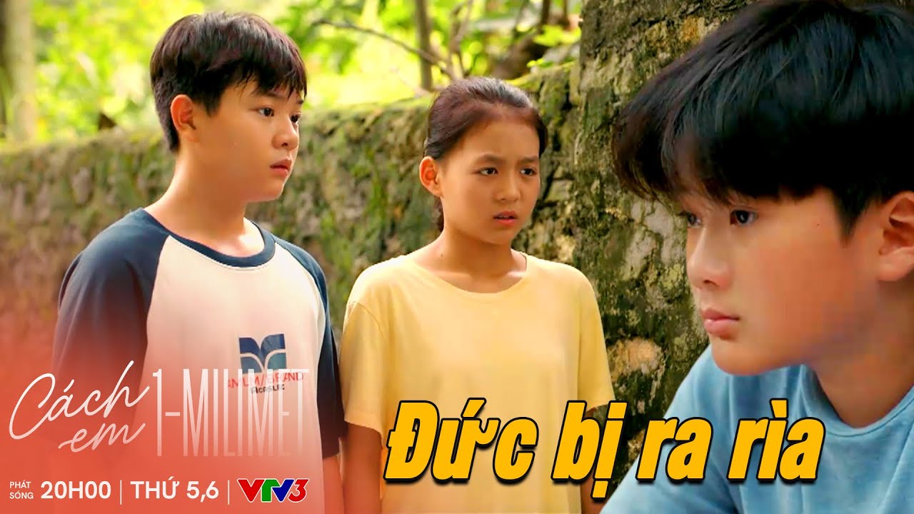 Đức tủi thân vì bị hội của Tú bỏ rơi | Cách Em 1 Milimet
