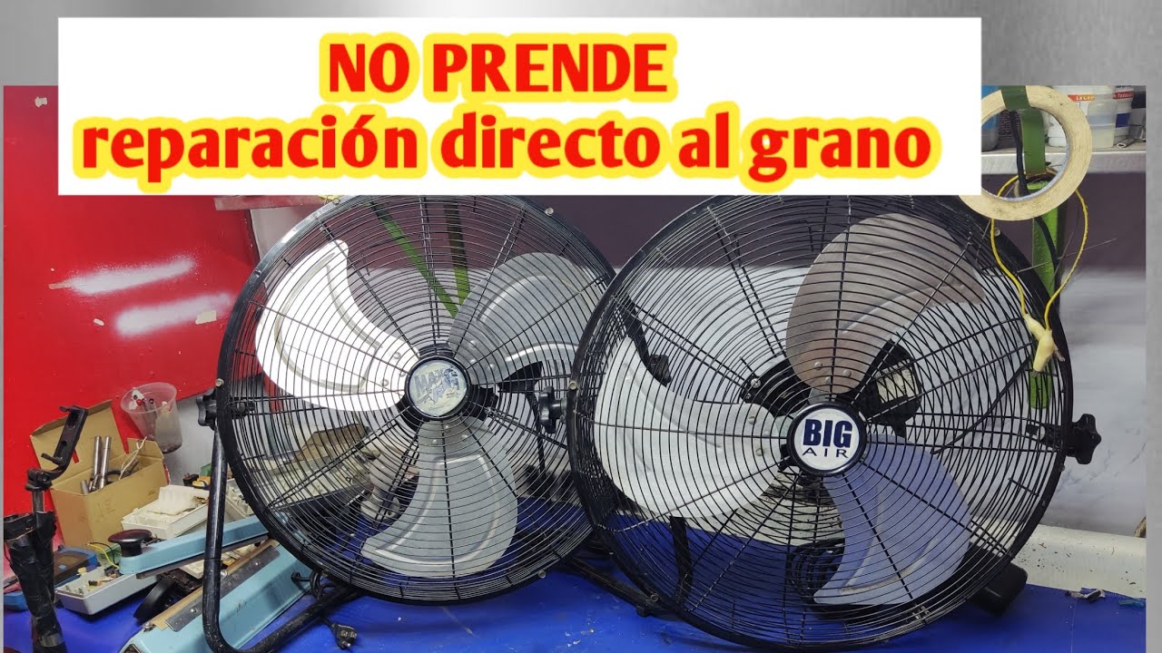 DIRECTO  AL GRANO ventilador BIG AIR no prende