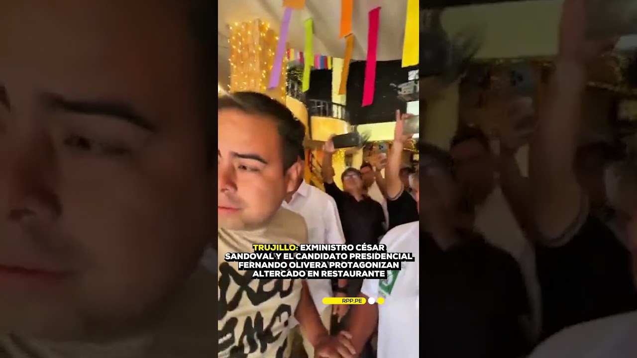 Altercado entre Fernando Olivera y C&eacute;sar Sandoval en Trujillo #SHORTRPP