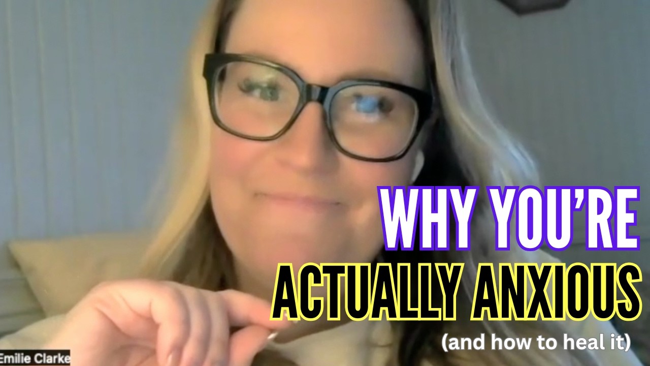 Why Am I so anxious?   The real reason and how to heal it!