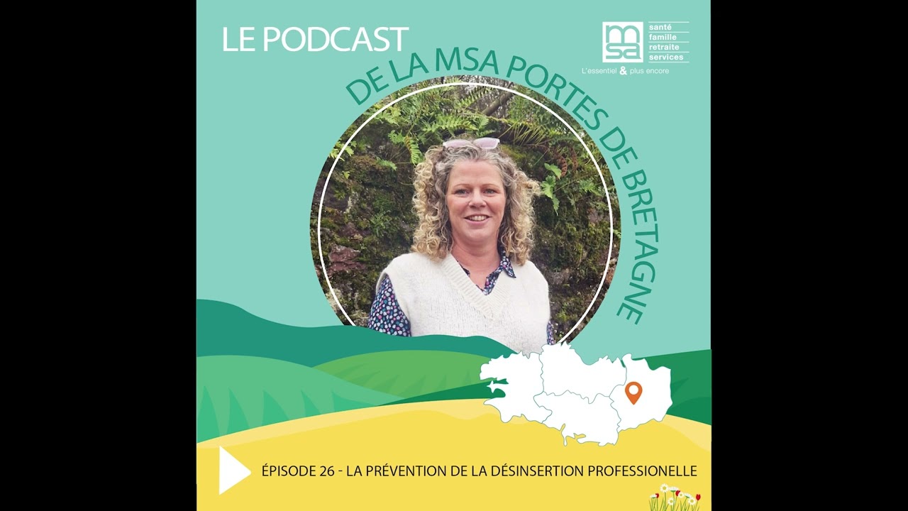 Épisode 26 : La prévention de la désinsertion professionnelle
